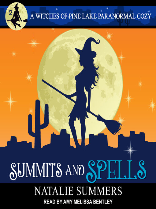 Title details for Summits and Spells by Natalie Summers - Available